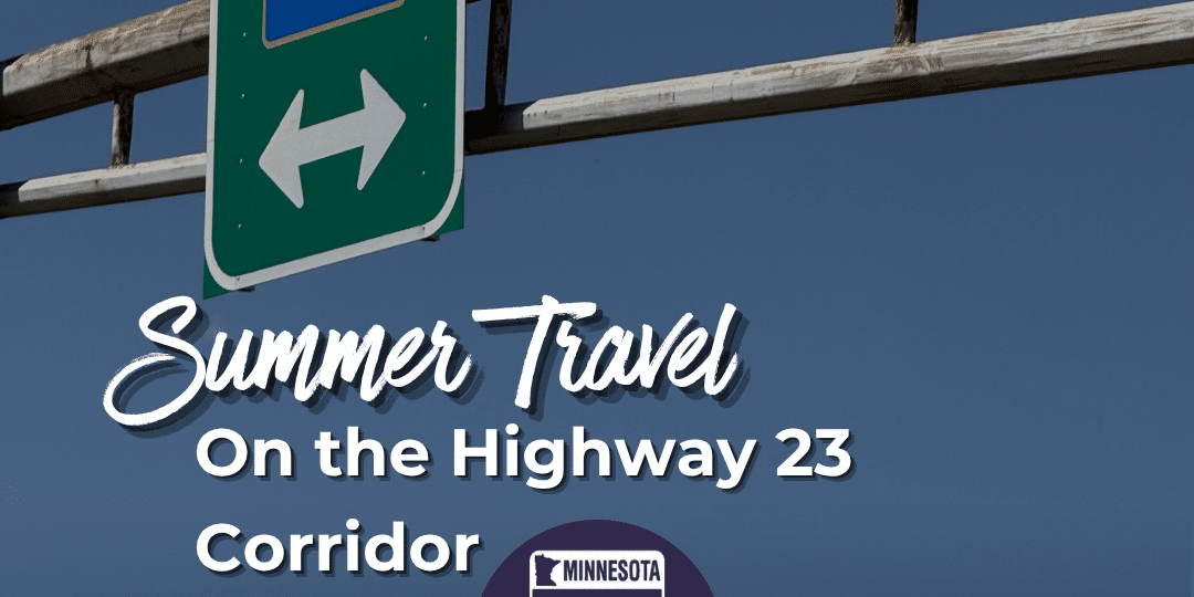 Summer Travel On the Highway 23 Corridor