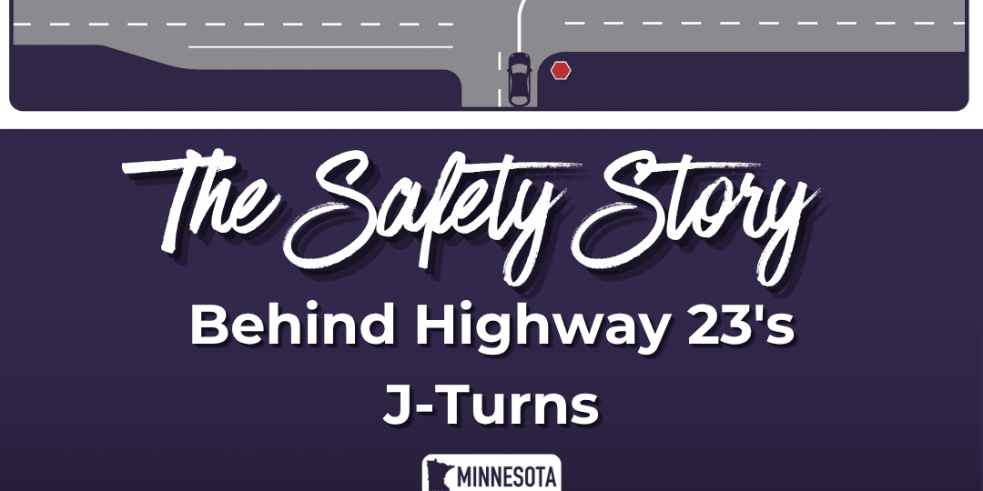 The Safety Story Behind Highway 23's J-Turns