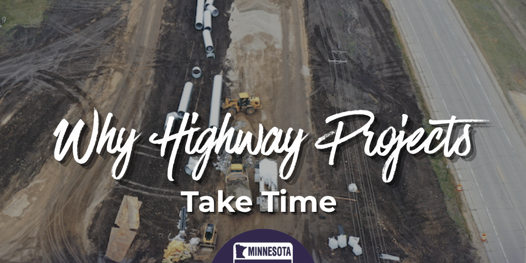 Why Highway Projects Take Time
